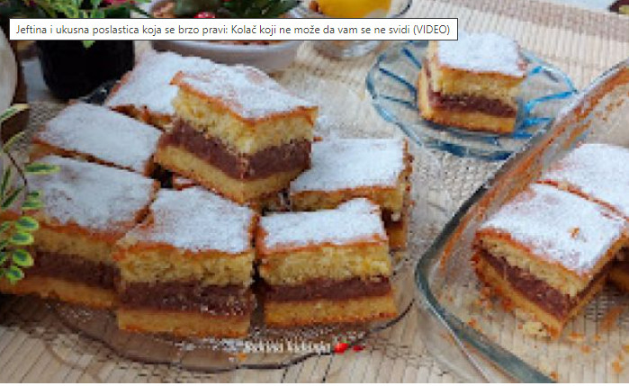 KOLAČ KOJI NE MOŽE DA VAM SE NE SVIDI Jeftina i ukusna poslastica koja se brzo pravi