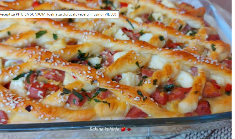 RECEPT ZA PITU SA ŠUNKOM Idelna za doručak, večeru ili užinu