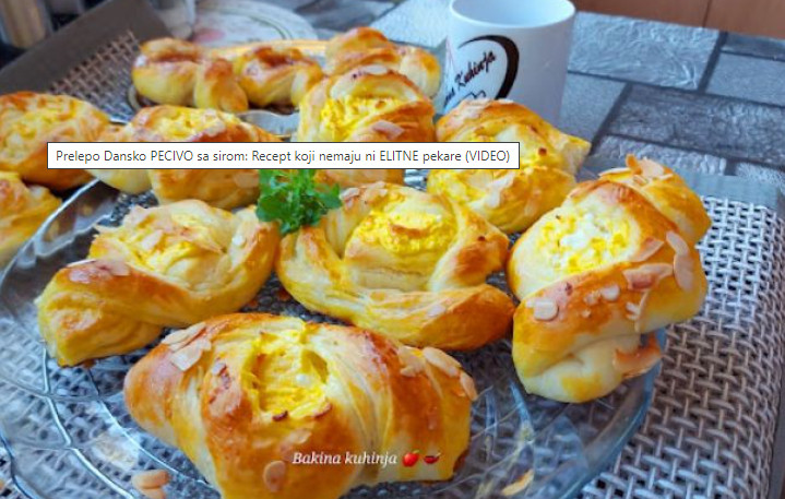 DANSKO PECIVO IZ BAKINE KUHINJE Recept koji nemaju ni elitne pekare