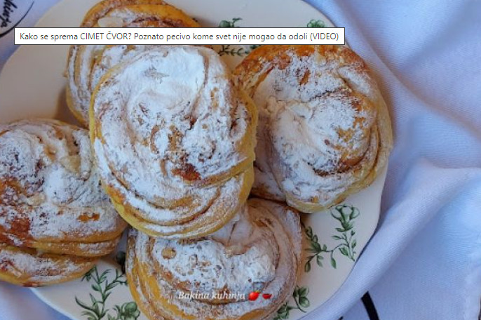 KAKO SE SPREMA SLATKI CIMET ČVOR Recept za poznato pecivo kome svet nije mogao da odoli