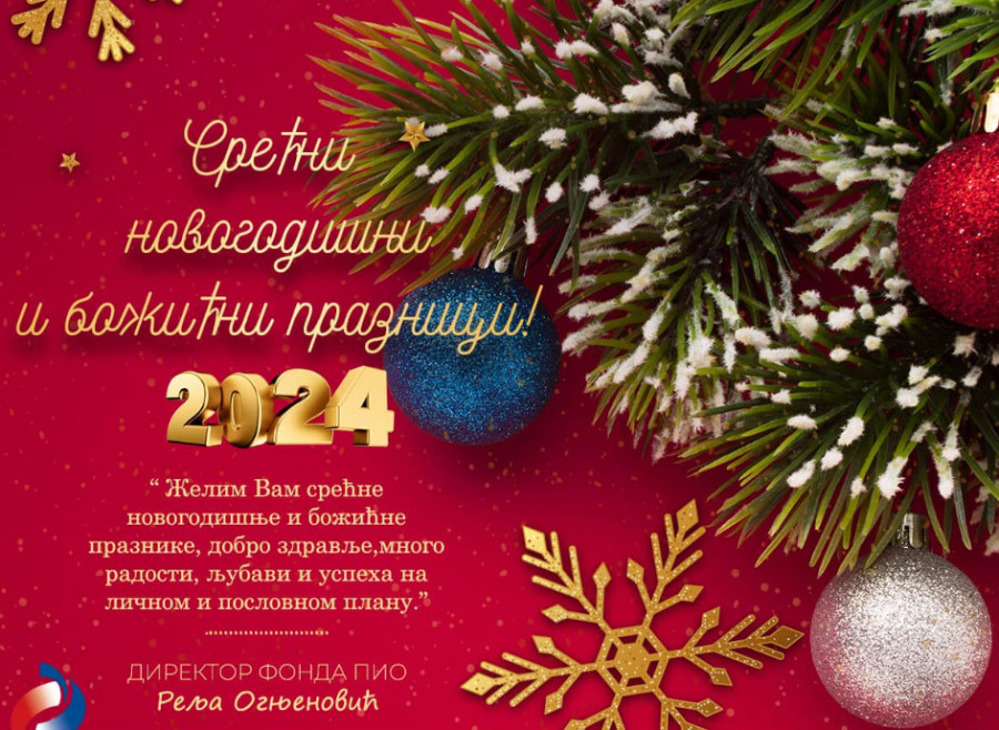 PIO FOND ČESTITAO PRAZNIKE SVOJIM KORISNICIMA Puno zdravlja, radosti, uspeha...
