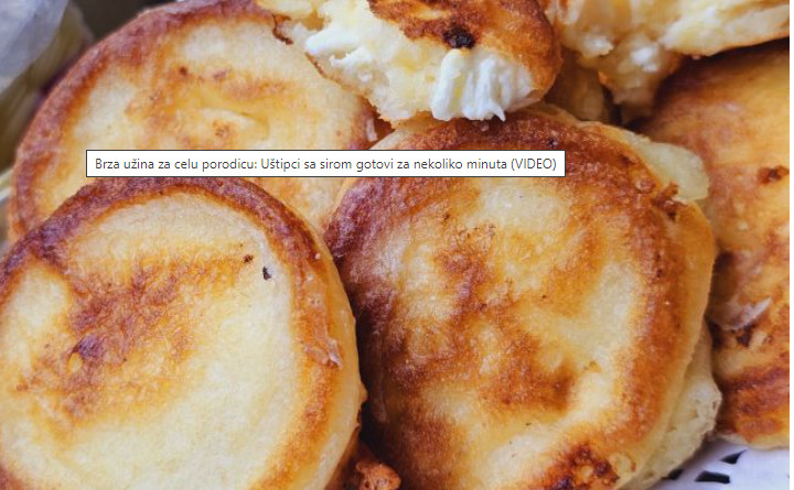 UŠTIPCI SA SIROM ZA NEKOLIKO MINUTA Brza užina za celu porodicu